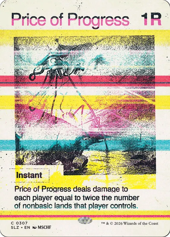 Price of Progress (0307) [Secret Lair x MSCHF: The Zeta Set]