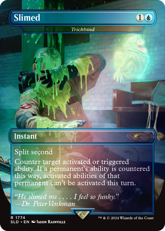 Slimed - Trickbind (Rainbow Foil) [Secret Lair Drop Series]