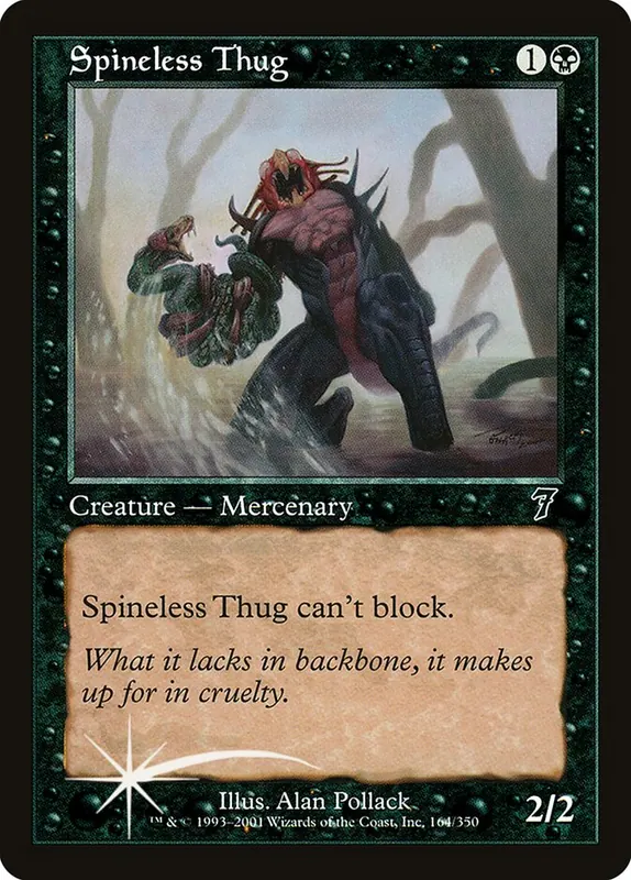 Spineless Thug [Seventh Edition]