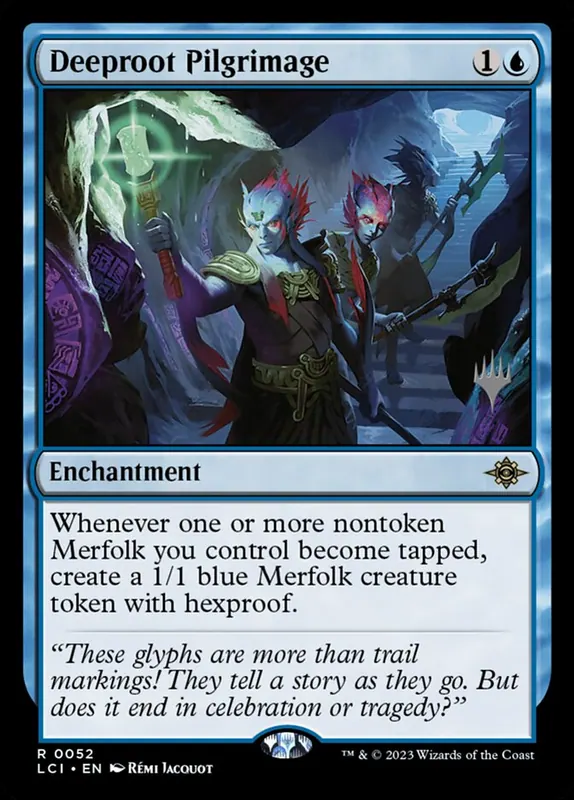 Deeproot Pilgrimage [The Lost Caverns of Ixalan Promos]