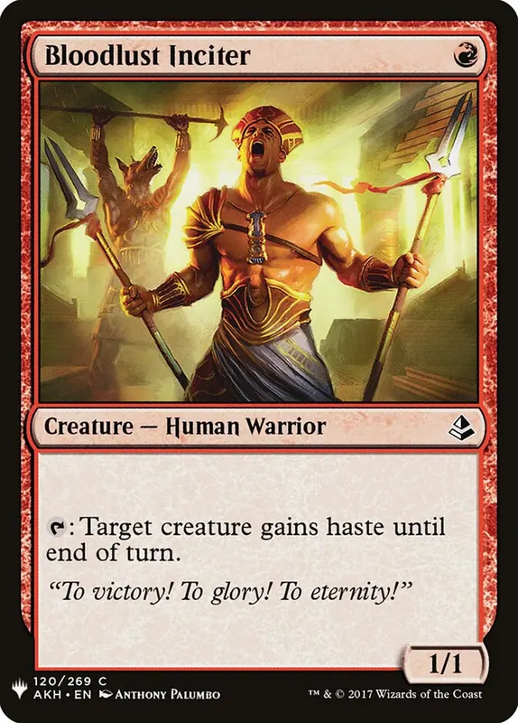 Bloodlust Inciter [The List]