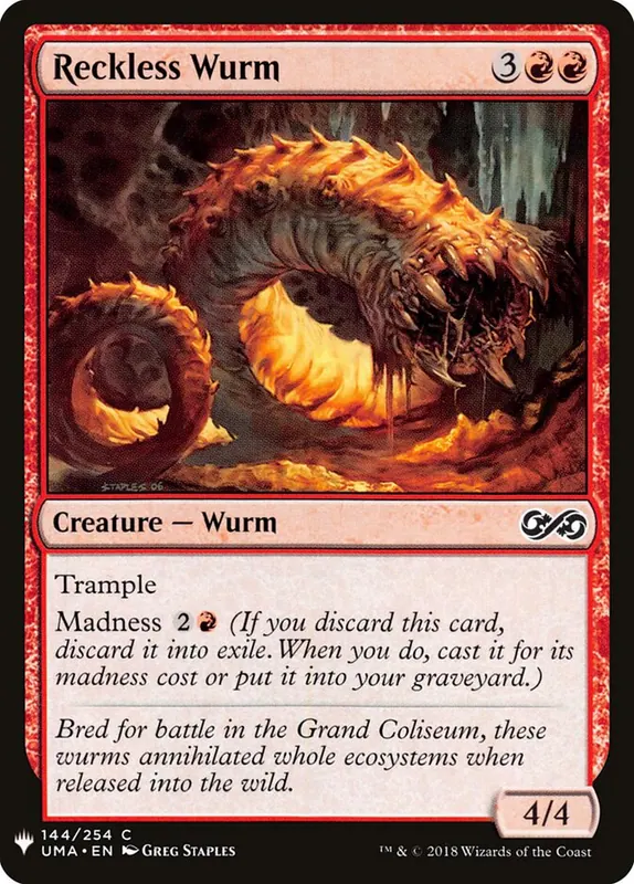 Reckless Wurm [The List]