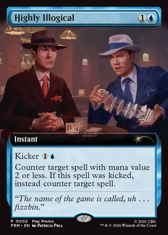 Highly Illogical [Wizards Play Network 2026]