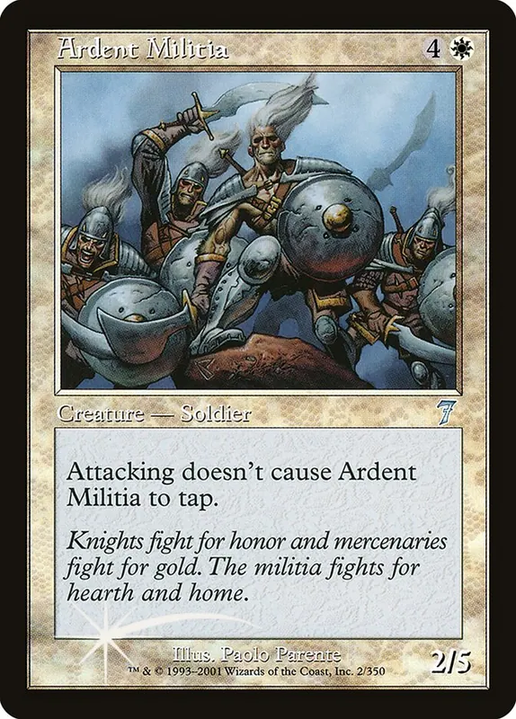 Ardent Militia [Seventh Edition]
