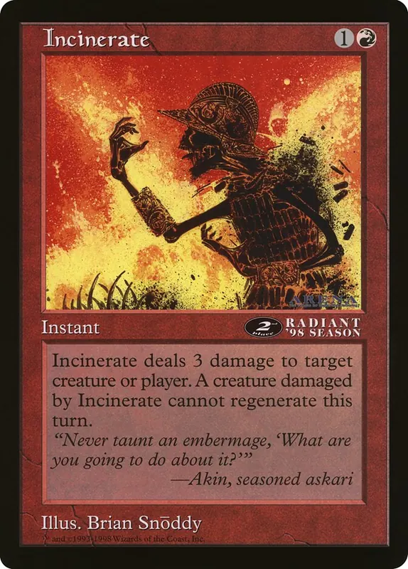 Incinerate [Oversized League Prizes]