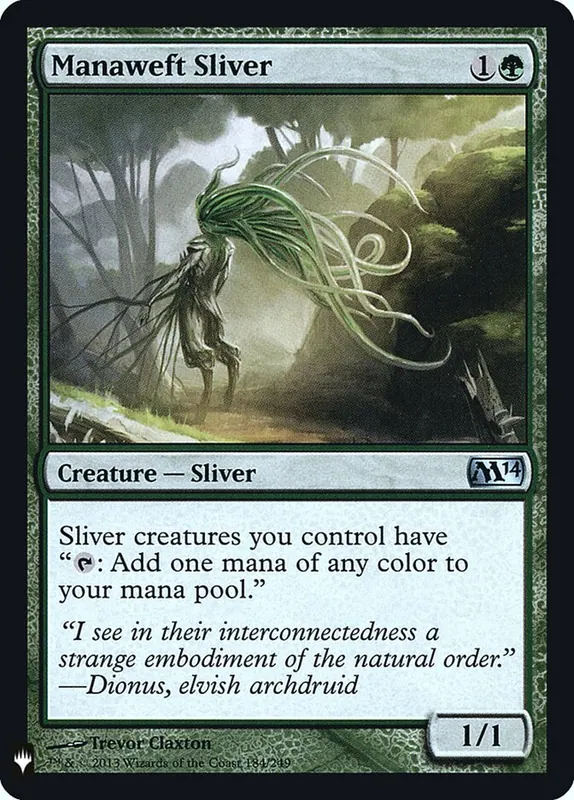Manaweft Sliver [The List]