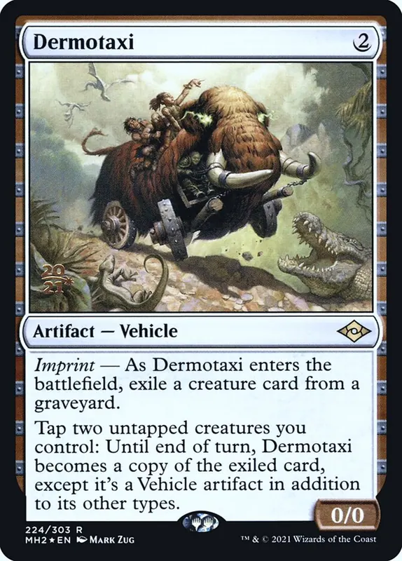 Dermotaxi [Modern Horizons 2 Promos]