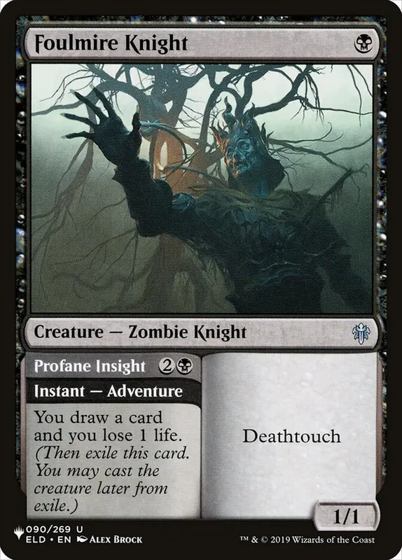 Foulmire Knight // Profane Insight [The List]