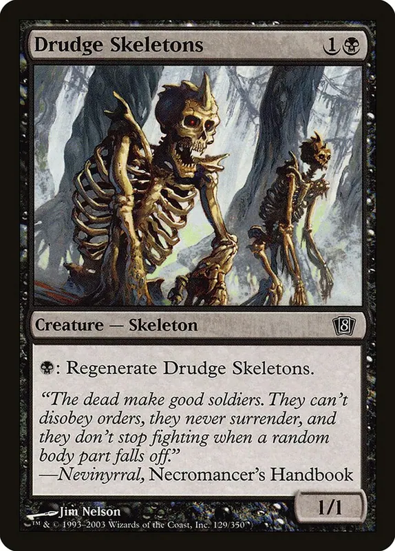 Drudge Skeletons [Eighth Edition]