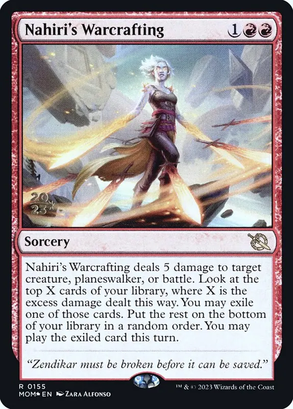 Nahiri's Warcrafting [March of the Machine Promos]