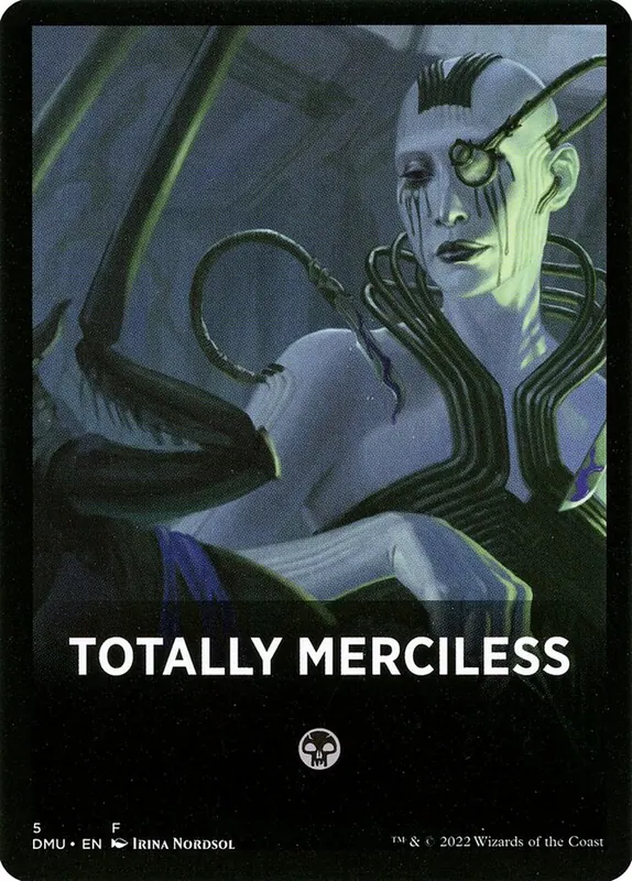 Totally Merciless [Dominaria United Jumpstart Front Cards]
