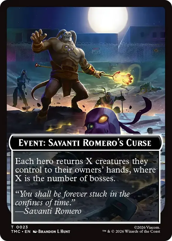 Event: Savanti Romero's Curse [Teenage Mutant Ninja Turtles Commander Tokens]