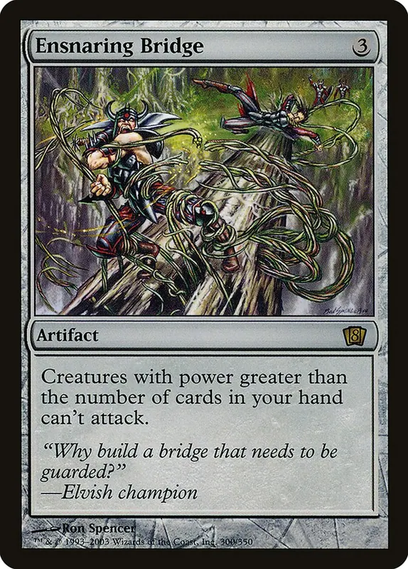 Ensnaring Bridge [Eighth Edition]