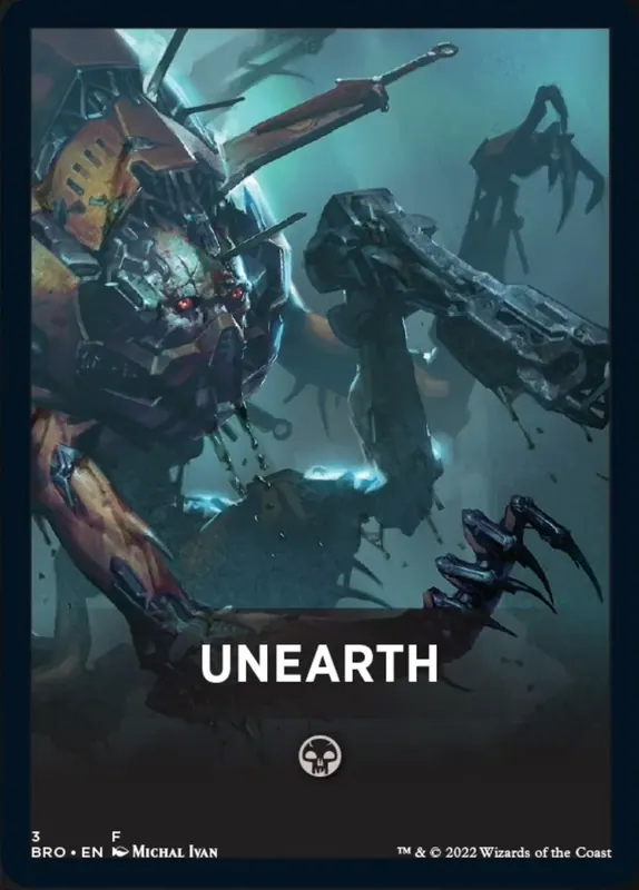 Unearth Theme Card [The Brothers' War Tokens]