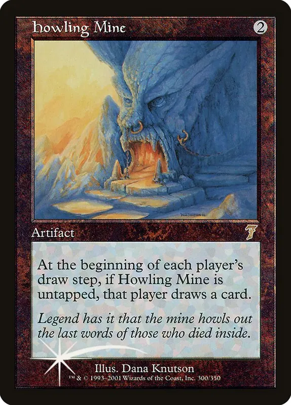 Howling Mine [Seventh Edition]