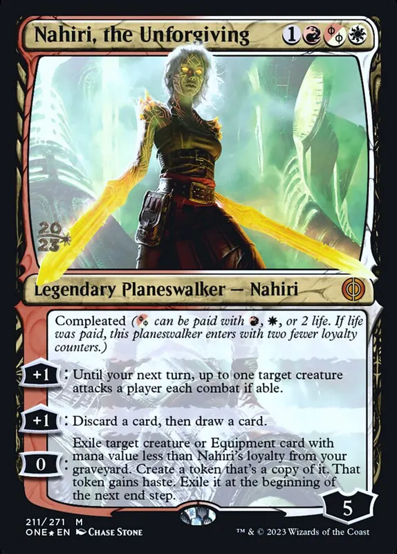 Nahiri, the Unforgiving [Phyrexia: All Will Be One Promos]