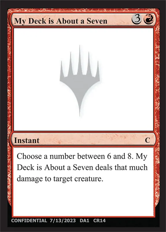 My Deck is About a Seven [Unknown Event]