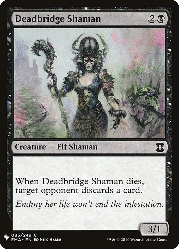 Deadbridge Shaman [The List]