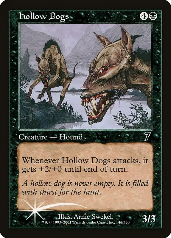 Hollow Dogs [Seventh Edition]