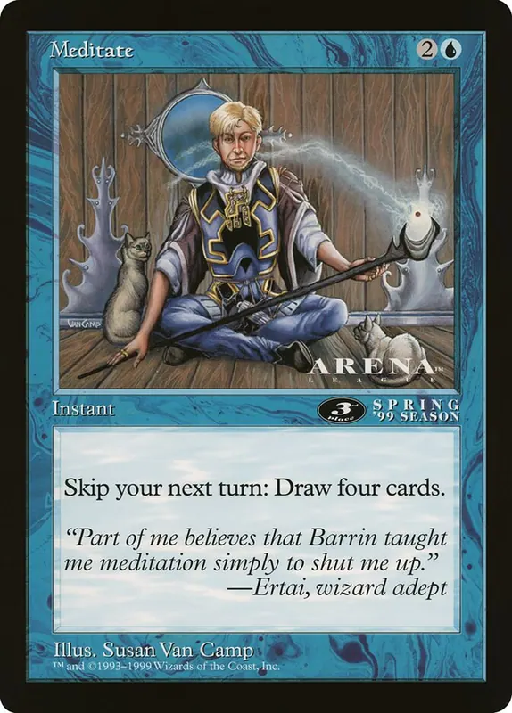 Meditate [Oversized League Prizes]