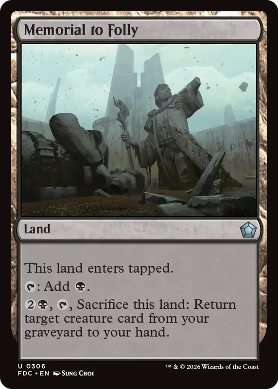 Memorial to Folly [Foundations Commander]