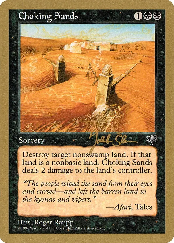 Choking Sands (Jakub Slemr) [World Championship Decks 1997]