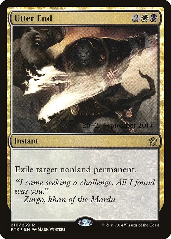 Utter End [Khans of Tarkir Promos]